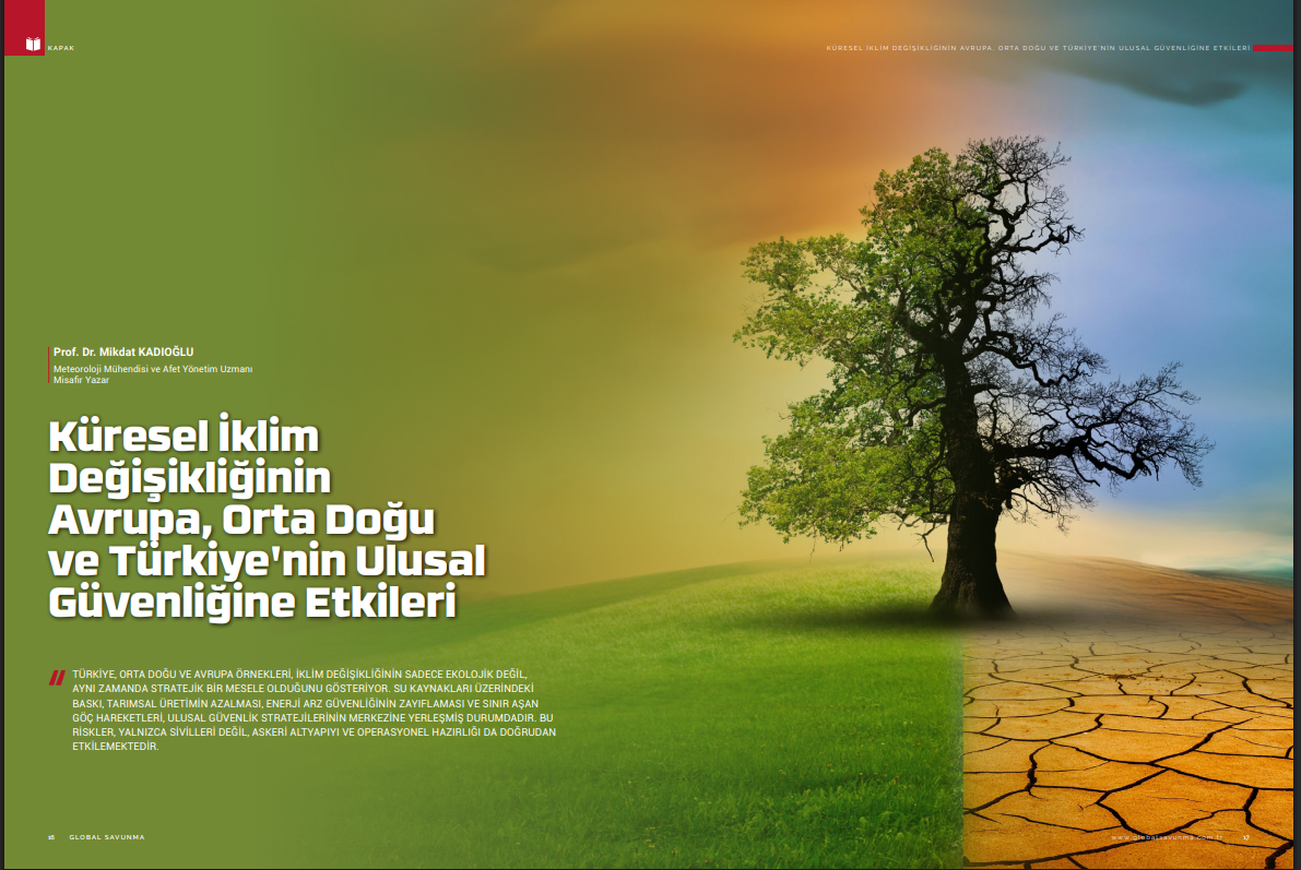 Küresel İklim Değişikliğinin Avrupa, Orta Doğu ve Türkiye'nin Ulusal Güvenliğine Etkileri