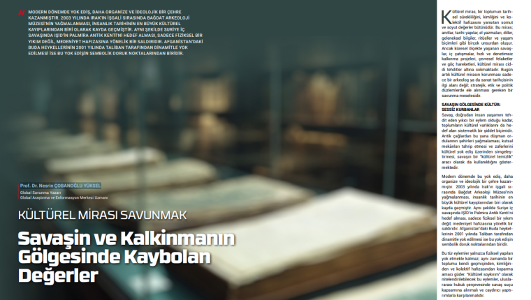 KÜLTÜREL MIRASI SAVUNMAK Savaşin ve Kalkinmanın Gölgesinde Kaybolan Değerler